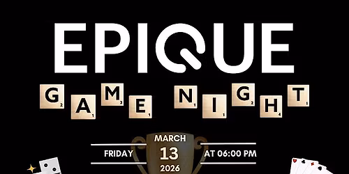 EPIQUE Game Night!