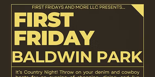 First Friday Baldwin Park-Denim, Dining & Dancin\u2019 \u2013 Country Night