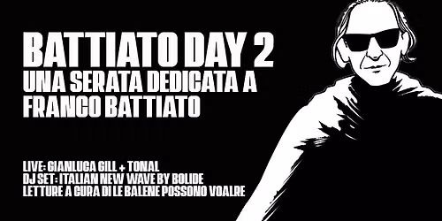 BATTIATO DAY 2 - UNA SERATA DEDICATA A FRANCO BATTIATO