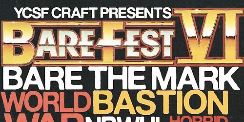 BAREFEST VI