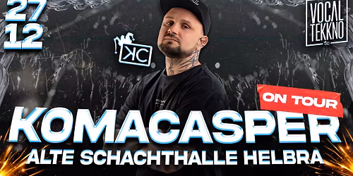 KOMACASPER ON TOUR