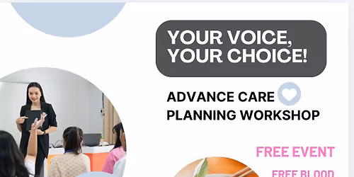 Your Voice, Your Choice: Advance Care Planning