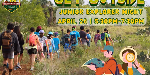 Get Outside: Junior Explorer Night *April 28*
