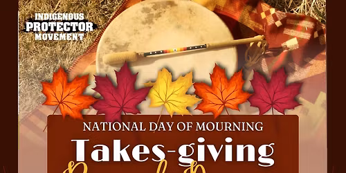 Takes-Giving Feast and Round Dance