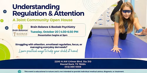 Understanding Regulation & Attention: Brain Balance & Baobab Psychiatry