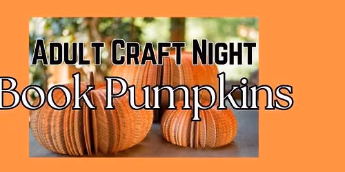Craft Night: Book Pumpkins
