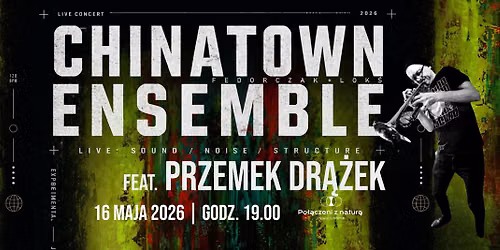 Chinatown Ensemble feat. Przemek Dr\u0105\u017cek - Wo\u0142\u00f3w\/\/Chicago - koncert w Tarchalicach.