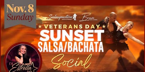 \ud83c\uddfa\ud83c\uddf8 VETERANS DAY SALSA & BACHATA NIGHT @ BRAVO! \ud83c\uddfa\ud83c\uddf8