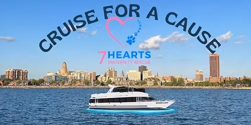 Cruise for a Cause: 7 Hearts Maternity Rescue
