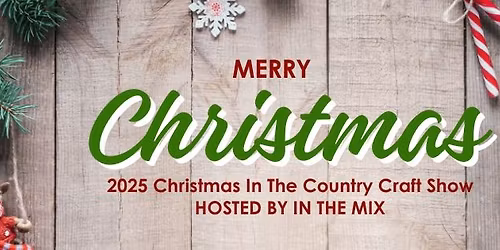 2025 Christmas In The Country