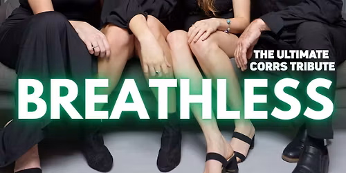 Breathless - The Ultimate Corrs Tribute Live at Strings Bar & Venue