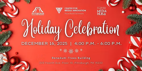 Pittsburgh Downtown Media Hub \u2014 Holiday Celebration 2025