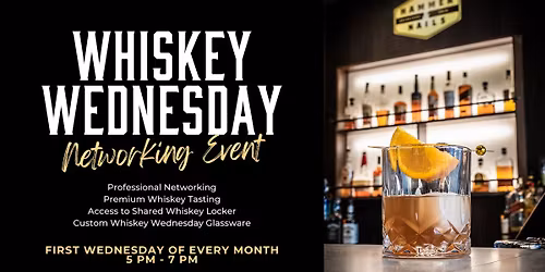 Whiskey Wednesday Networking Event