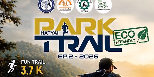 Hatyai Park Trail Ep2