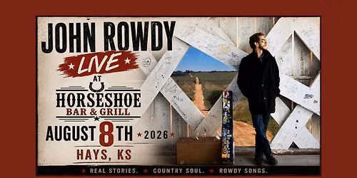John Rowdy Live @ Horseshoe Bar & Grill