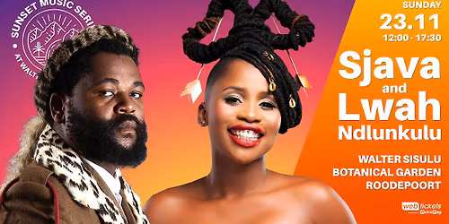 Sunset Music Series presents Sjava, Lwah Ndlunkulu and more