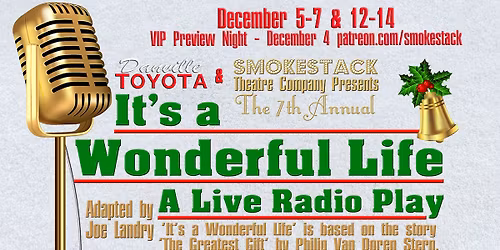 It's a Wonderful Life presented by Danville Toyota
