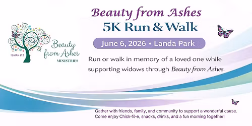 BEAUTY FROM ASHES - 5K RUN & WALK