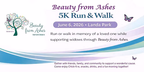 BEAUTY FROM ASHES - 5K RUN & WALK