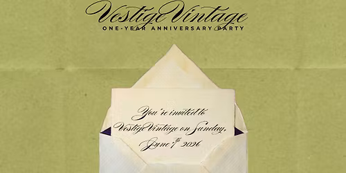 Vestige Vintage One-Year Anniversary Party