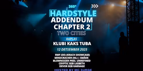 \ud83d\udd25 Hardstyle Addendum Chapter II - RAPLA @ Klubi Kaks Tuba - 12.Detsember 2025 \ud83d\udd25
