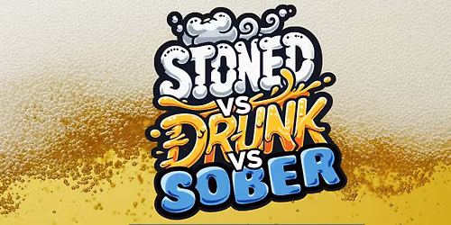 Stoned vs Drunk vs Sober - A Stand Up Comedy Competition at Fighting Hand Brewing (Pineville)