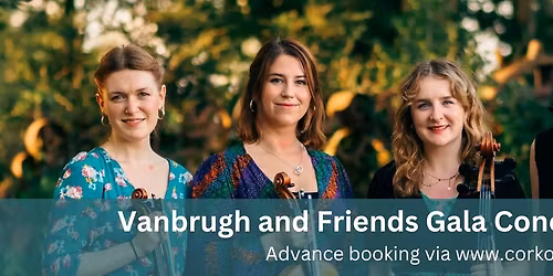 Vanbrugh and Friends Gala Concert