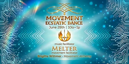 MOVEMENT Ecstatic Dance SF \/\/ MELTER