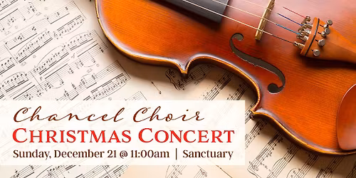Chancel Choir Christmas Concert