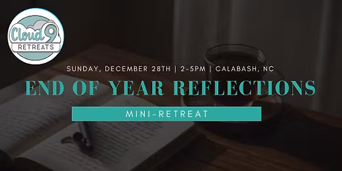 End of Year Reflections Mini-Retreat