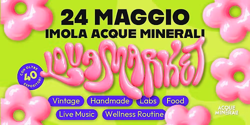 LOVA MARKET 24 Maggio - VINTAGE & CRAFT - ACQUE MINERALI