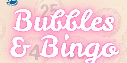 BUBBLES AND BINGO