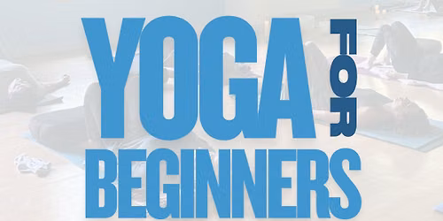 Foundations of Yoga- Beginner Series