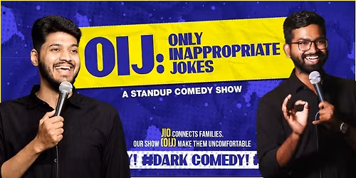 Only Inappropriate Jokes (OIJ) - Dark Comedy Show