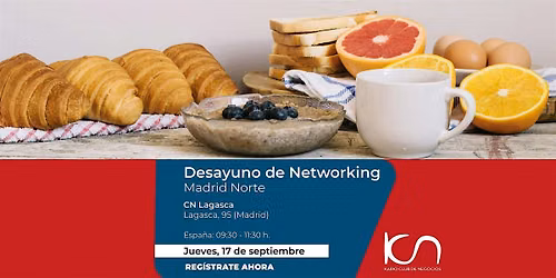 KCN Desayuno de Networking Madrid Norte - 17 de septiembre