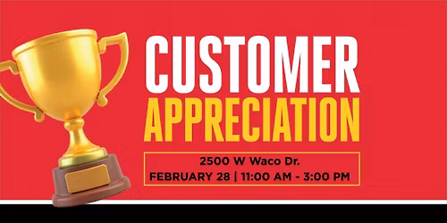 Waco Dr. Customer Appreciation | FREE EVENT
