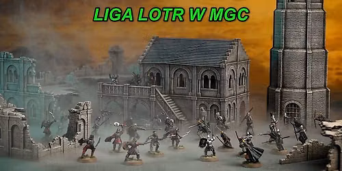 JESIENNA liga LOTR w MGC