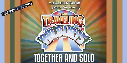 The Music of the Traveling Wilburys | Sat 7 Feb | Flamingos Live
