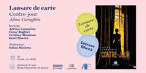 Alina Caraghin \u2013 \u201eContre-jour\u201d | Lansare de carte la Bra\u0219ov