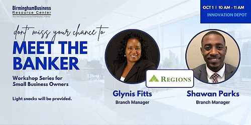 Meet the Banker: Glynis Fitts and Shawan Parks of Regions Bank