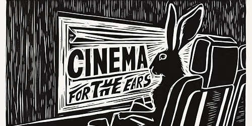 Podcast Live: Cinema for the Ears