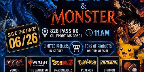 MANA & MONSTERS GRAND OPENING