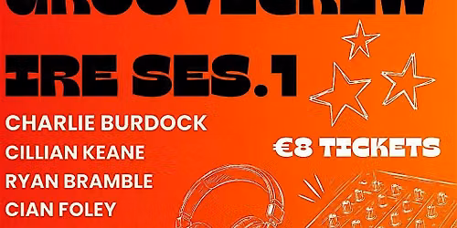 GROOVE CREW.IRE SESSION.1
