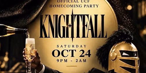 KNIGHTFALL: UCF Homecoming Party