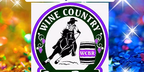 Wine Country Barrels Racers NEW YEARS DAY Jackpot 2027!