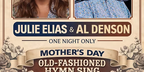 Mother\u2019s Day Old-Fashion Hymn Sing