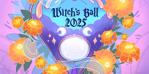 Witches\u2019 Ball 2025