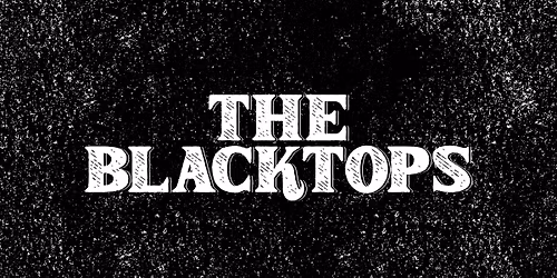 The Blacktops @ The Dawghouse