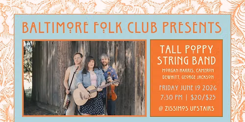 Baltimore Folk Club Presents: Tall Poppy String Band
