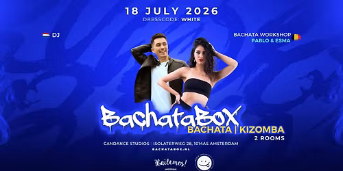 BachataBox July - 2 AREAS (Bachata & Kizomba)